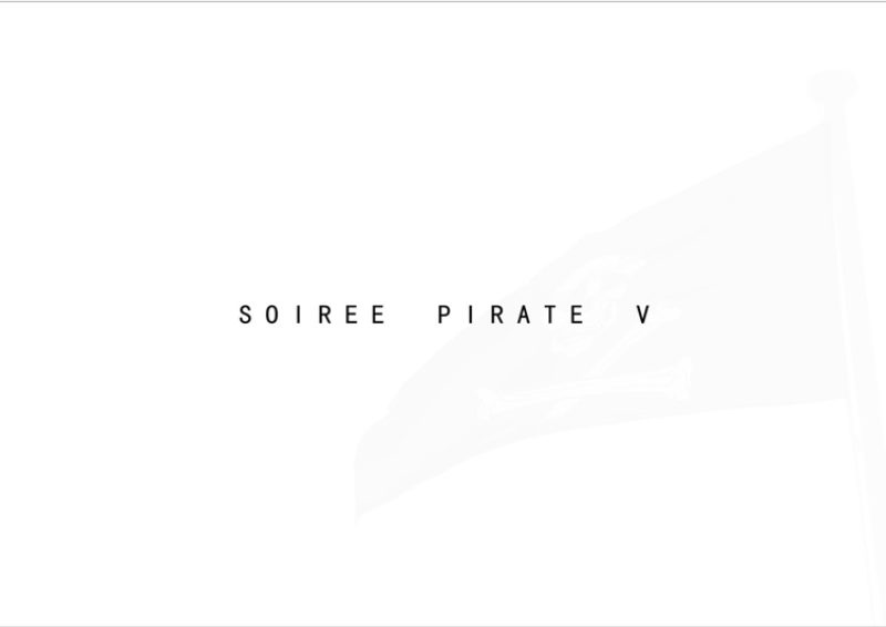 SOIRÉES PIRATE #5